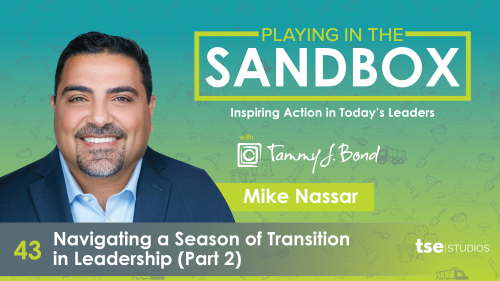 Navigating a Season of Transition in Leadership (Part 2)